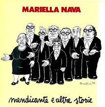 Carica l'immagine nel visualizzatore di Gallery, Mariella Nava : Mendicante E Altre Storie (CD, Album)