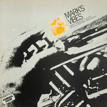 Carica l'immagine nel visualizzatore di Gallery, Marky Markowitz Sextet : Mark's Vibes (LP, Album)