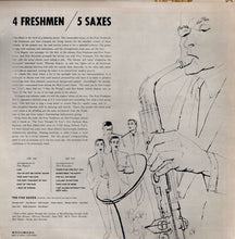 Carica l'immagine nel visualizzatore di Gallery, The Four Freshmen : Four Freshmen And Five Saxes (LP, Album, RE)
