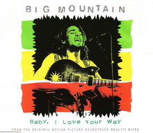 Carica l'immagine nel visualizzatore di Gallery, Big Mountain : Baby, I Love Your Way (CD, Single)