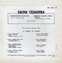 Carica l'immagine nel visualizzatore di Gallery, صليحة الصغيرة = صليحة الصغيرة : بخنوق بنت المجاهيد = Bakhnoug Bent Elmhamid / حبيتها مالقيت منها منجى = Habbitha Malguit Menha Menja (7")