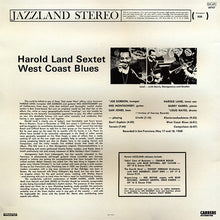 Carica l'immagine nel visualizzatore di Gallery, Harold Land : West Coast Blues! (LP, Album, RE)