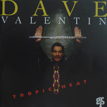 Carica l'immagine nel visualizzatore di Gallery, Dave Valentin : Tropic Heat (CD, Album)
