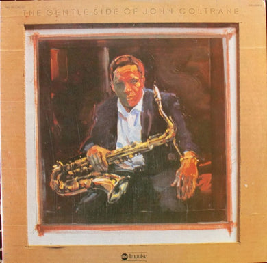 John Coltrane : The Gentle Side Of John Coltrane (2xLP, Comp)