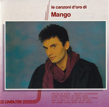 Carica l'immagine nel visualizzatore di Gallery, Mango (2) : Le Canzoni D'Oro Di Mango (CD, Comp, RE)