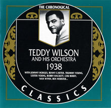 Carica l'immagine nel visualizzatore di Gallery, Teddy Wilson And His Orchestra : 1938 (CD, Comp)