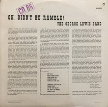 Carica l'immagine nel visualizzatore di Gallery, George Lewis Band : Oh, Didn't He Ramble! (LP, Album)