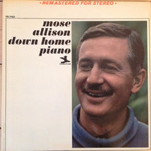 Carica l'immagine nel visualizzatore di Gallery, Mose Allison : Down Home Piano (LP, Comp, RE)
