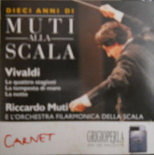 Carica l'immagine nel visualizzatore di Gallery, Antonio Vivaldi, Riccardo Muti, Orchestra Del Teatro Alla Scala : Dieci Anni Di Muti Alla Scala (CD, Album)