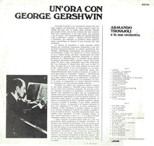 Carica l'immagine nel visualizzatore di Gallery, Armando Trovaioli E La Sua Orchestra : Un'Ora con George Gershwin (LP)