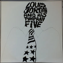 Carica l'immagine nel visualizzatore di Gallery, Louis Jordan And His Tympany Five : Louis Jordan And His Tympany Five (LP, Comp)