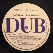 Carica l'immagine nel visualizzatore di Gallery, Carnaval 90 : Tukano (LP, Comp)