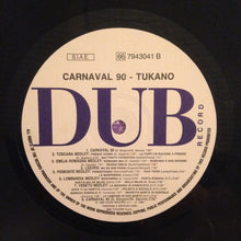 Carica l'immagine nel visualizzatore di Gallery, Carnaval 90 : Tukano (LP, Comp)