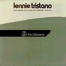 Carica l'immagine nel visualizzatore di Gallery, Lennie Tristano : The Rarest Trio/Quartet Sessions 1946/1947 (LP, Comp, Mono)