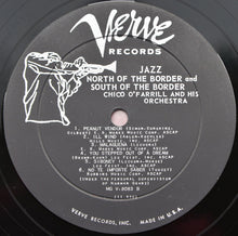 Carica l'immagine nel visualizzatore di Gallery, Chico O'Farrill And His Orchestra : Jazz North Of The Border And South Of The Border (LP, Album, RE)