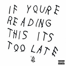 Carica l'immagine nel visualizzatore di Gallery, Drake : If You're Reading This It's Too Late (2xLP, Mixtape)