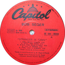 Carica l'immagine nel visualizzatore di Gallery, Bob Seger & The Silver Bullet Band* : Stranger In Town (LP, Album)