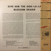 Carica l'immagine nel visualizzatore di Gallery, Blossom Dearie : Give Him The Ooh-La-La (LP, Album, Mono, RE)