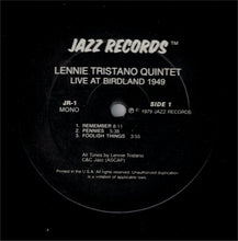 Carica l'immagine nel visualizzatore di Gallery, Lennie Tristano Quintet With Warne Marsh And Billy Bauer : Live At Birdland 1949 (LP, Album, Mono)