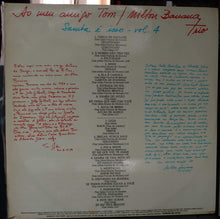 Carica l'immagine nel visualizzatore di Gallery, Milton Banana Trio : Ao Meu Amigo Tom, Samba É Isso - Vol. 4 (LP, Album)