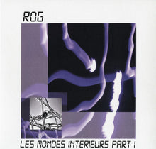 Carica l'immagine nel visualizzatore di Gallery, Rog (8) : Les Mondes Intérieurs Part. 1 (12", MiniAlbum, Ltd, Num)