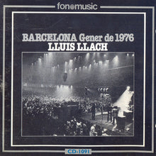 Carica l'immagine nel visualizzatore di Gallery, Lluis Llach : Barcelona (Gener De 1976) (CD, Album, RE)
