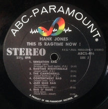 Carica l'immagine nel visualizzatore di Gallery, Hank Jones : This Is Ragtime Now! (LP, Album)