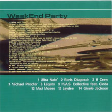 Carica l'immagine nel visualizzatore di Gallery, Various : WeekEnd Party Compilation (CD, Comp, Mixed)