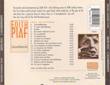 Carica l'immagine nel visualizzatore di Gallery, Edith Piaf : L'accordéoniste (CD, Comp)