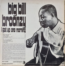 Carica l'immagine nel visualizzatore di Gallery, Big Bill Broonzy : I Got Up One Morning (LP, Album)