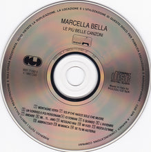 Carica l'immagine nel visualizzatore di Gallery, Marcella Bella : Le Più Belle Canzoni (CD, Comp)