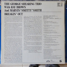 Carica l'immagine nel visualizzatore di Gallery, George Shearing Trio With Ray Brown And Marvin "Smitty" Smith : Breakin' Out (LP, Album)