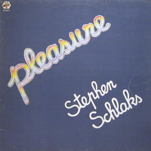 Carica l'immagine nel visualizzatore di Gallery, Stephen Schlaks : Pleasure (LP, Album)