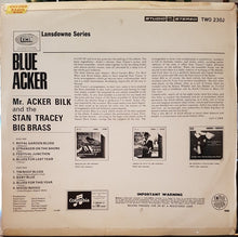 Carica l'immagine nel visualizzatore di Gallery, Acker Bilk, The Stan Tracey Big Brass : Blue Acker (LP, Album)
