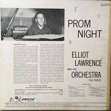 Carica l'immagine nel visualizzatore di Gallery, Elliot Lawrence And His Orchestra : Prom Night (LP, Album, Mono)
