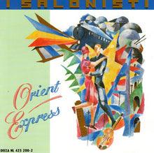 Carica l'immagine nel visualizzatore di Gallery, I Salonisti : Orient Express (CD)