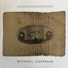 Carica l'immagine nel visualizzatore di Gallery, Michael Chapman (2) : 50 (LP, Album)