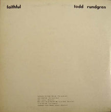 Carica l'immagine nel visualizzatore di Gallery, Todd Rundgren : Faithful (LP, Album)