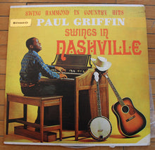 Carica l'immagine nel visualizzatore di Gallery, Paul Griffin : Swings In Nashville (LP, Album)