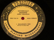 Carica l'immagine nel visualizzatore di Gallery, Gerry Mulligan : Historically Speaking (LP, Comp, Mono, RE)