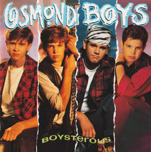 Carica l'immagine nel visualizzatore di Gallery, Osmond Boys : Boysterous (CD, Album)