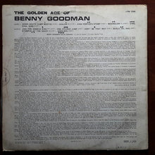 Carica l'immagine nel visualizzatore di Gallery, Benny Goodman And His Orchestra : The Golden Age Of Benny Goodman (LP, Comp, Mono)