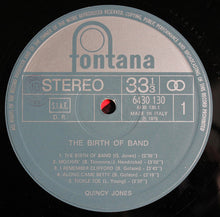 Carica l'immagine nel visualizzatore di Gallery, Quincy Jones : The Birth Of A Band (LP, Album, RE)