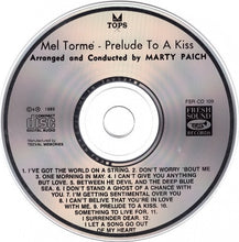 Carica l'immagine nel visualizzatore di Gallery, Mel Tormé : Prelude To A Kiss (CD, Album, RE)