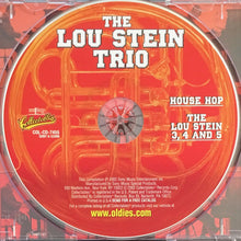 Carica l'immagine nel visualizzatore di Gallery, The Lou Stein Trio : House Hop / The Lou Stein 3, 4 And 5 (CD, Comp, RE)