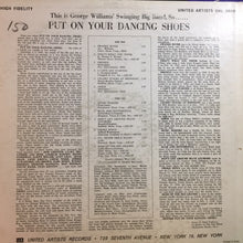 Carica l'immagine nel visualizzatore di Gallery, George Williams' Swinging Big Band : Put On Your Dancing Shoes (LP, Album, Mono)