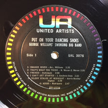 Carica l'immagine nel visualizzatore di Gallery, George Williams' Swinging Big Band : Put On Your Dancing Shoes (LP, Album, Mono)