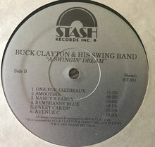 Carica l'immagine nel visualizzatore di Gallery, Buck Clayton And His Swing Band : A Swingin' Dream (LP, Album)