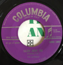 Carica l'immagine nel visualizzatore di Gallery, The Animals : The House Of The Rising Sun / Talkin' About You (7")