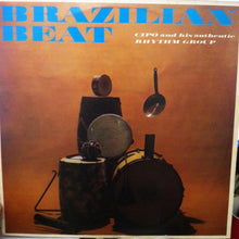 Carica l'immagine nel visualizzatore di Gallery, Cipó And His Authentic Rhythm Group : Brazilian Beat (LP, Album, RE)